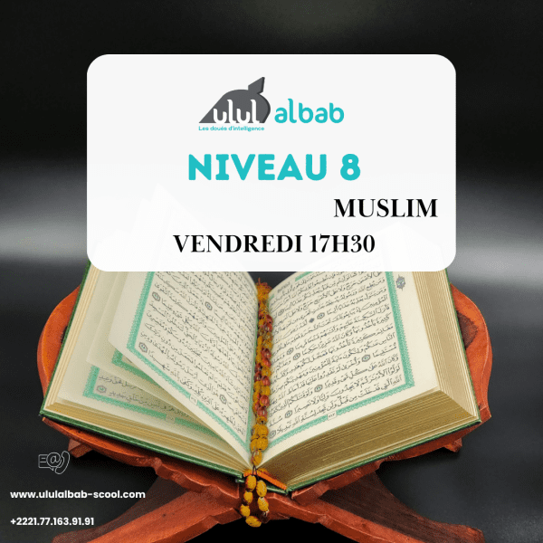 Août CORAN NIVEAU 8 MUSLIM VENDREDI